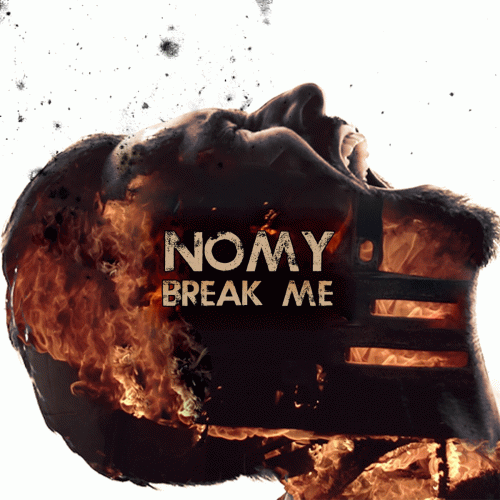 Nomy : Break Me